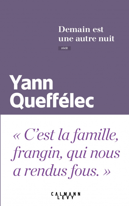 Kniha Demain est une autre nuit Yann Queffélec