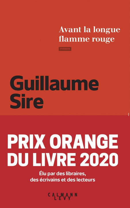 Kniha Avant la longue flamme rouge Guillaume Sire
