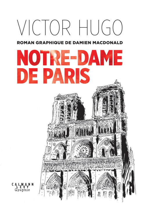 Carte Notre-Dame de Paris - Un roman graphique de Damien MacDonald 