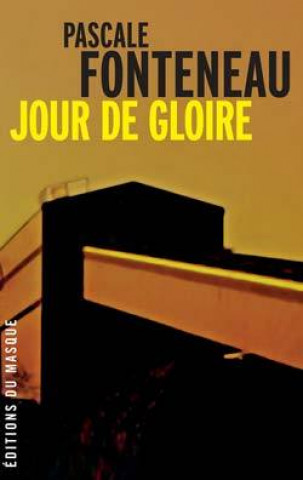 Buch Jour de gloire Pascale Fonteneau