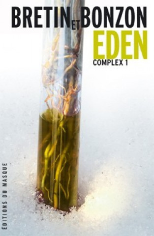 Knjiga EDEN  COMPLEX 1 Laurent Bonzon