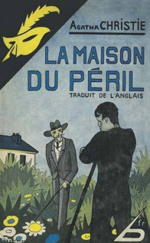 Книга La Maison du péril - fac similé Agatha Christie
