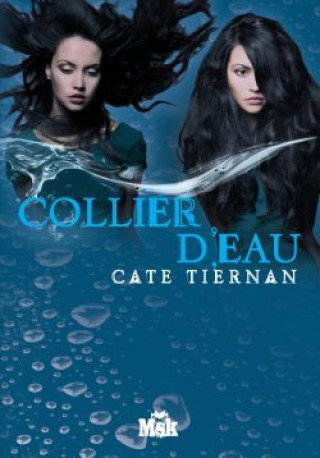 Knjiga Collier d'eau Cate Tiernan