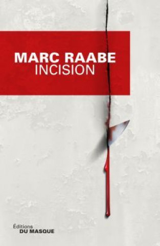 Buch Incision Marc Raabe
