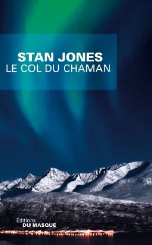 Carte Le Col du chaman Stan Jones