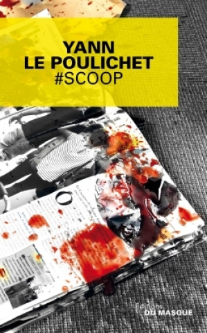 Knjiga SCOOP Yann Le Poulichet