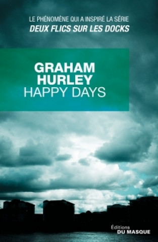Kniha Happy Days Graham Hurley