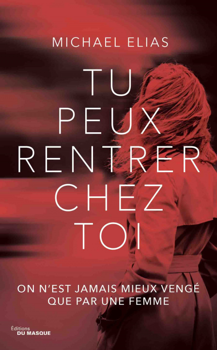 Knjiga Tu peux rentrer chez toi Michael Elias