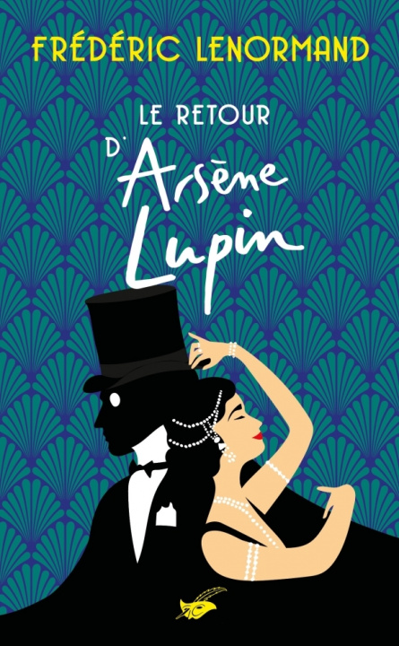 Könyv Le retour d'Arsène Lupin Frédéric Lenormand