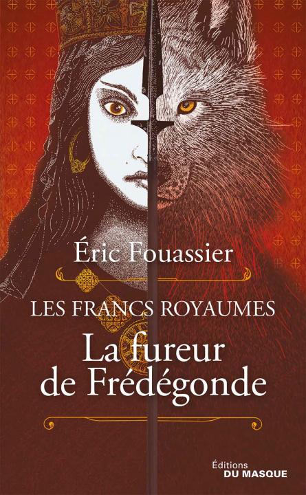 Knjiga La Fureur de Frédégonde Éric Fouassier