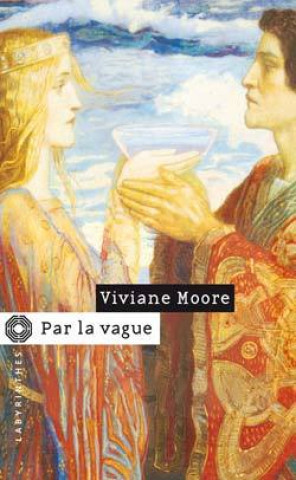 Kniha Par la Vague Viviane Moore
