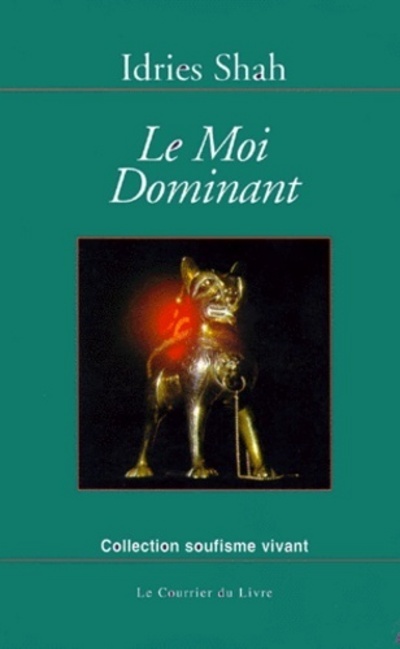 Книга Le moi dominant Idries Shah