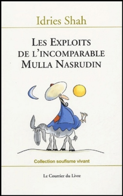 Kniha Les exploits de l'incomparable Mulla Nasrudin Idries Shah