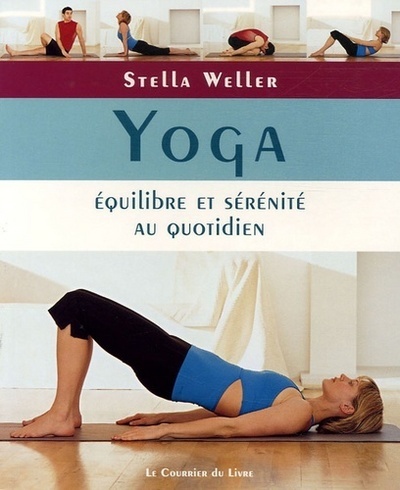 Knjiga Yoga - Équilibre/Sérénité Quot Stella Weller