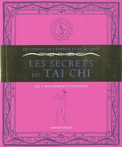 Kniha Les secrets du Taï Chi Martin Faulks