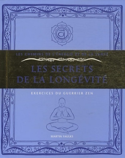 Kniha Les secrets de la longévité Martin Faulks
