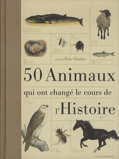 Kniha 50 animaux qui ont changé le Eric Chaline