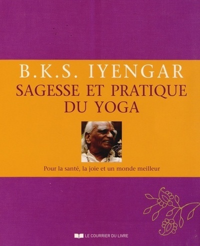 Kniha Sagesse et pratique du yoga B.K.S. Iyengar