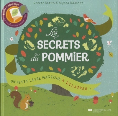 Kniha Les secrets du pommier, Un livre magique à éclai rer Carron Brown