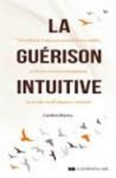 Knjiga La guérison intuitive Caroline Blanco