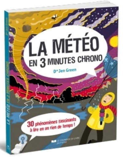 Knjiga La météo en 3 minutes chrono - 30 phénomènes fascinants à lire en un rien de temps ! Jen Green