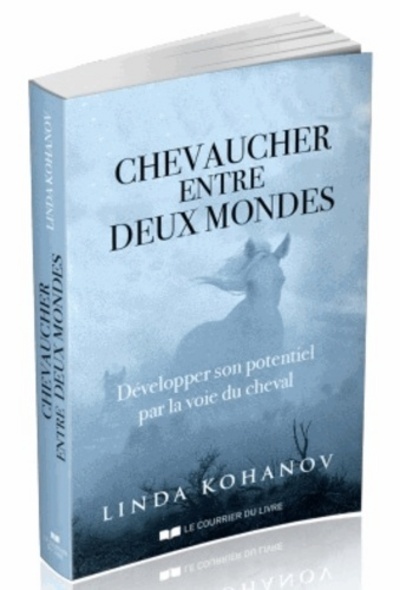 Kniha Chevaucher entre deux mondes Linda Kohanov