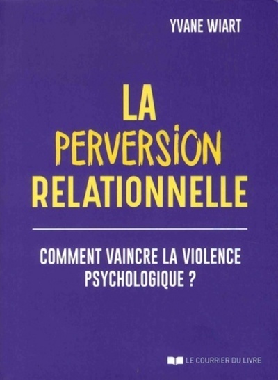 Knjiga La perversion relationnelle Yvane Wiart