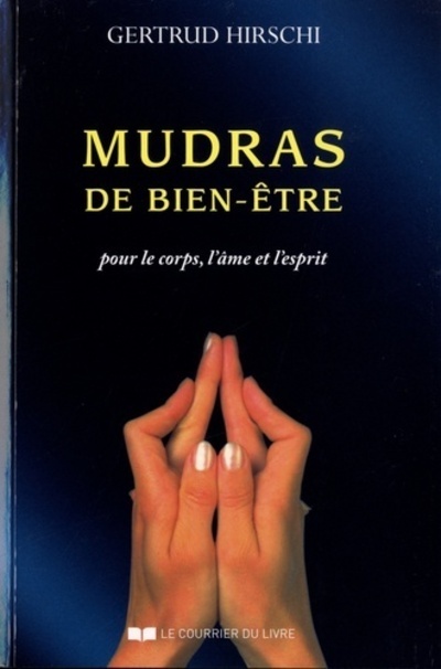 Kniha Mudras de bien-être Gertrud Hirschi