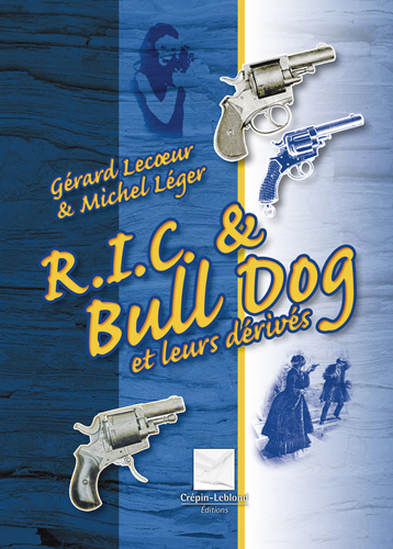 Книга RIC & BULL DOG  ET LEURS DERIVES & LEGER