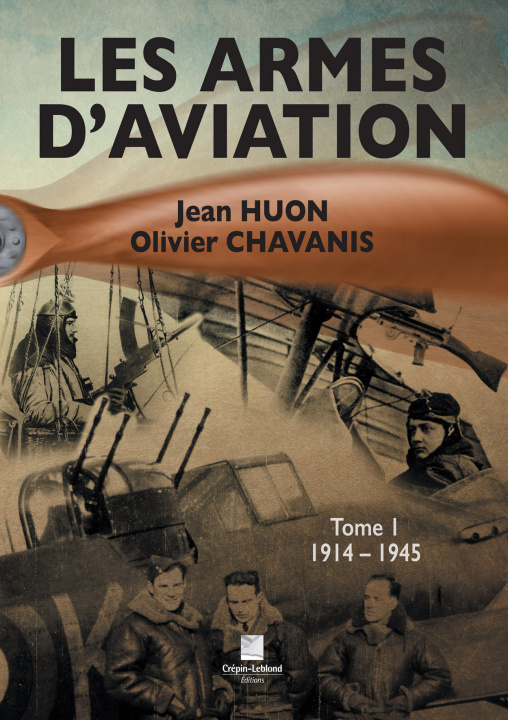 Könyv les armes d'aviation J. & Chavanis O