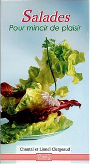 Kniha Salades - pour mincir de plaisir Clergeaud