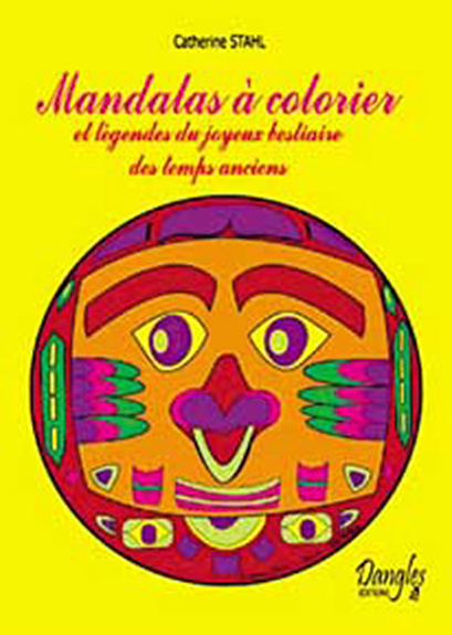 Book Mandalas à colorier et légendes du joyeux bestiaire des temps anciens Stahl