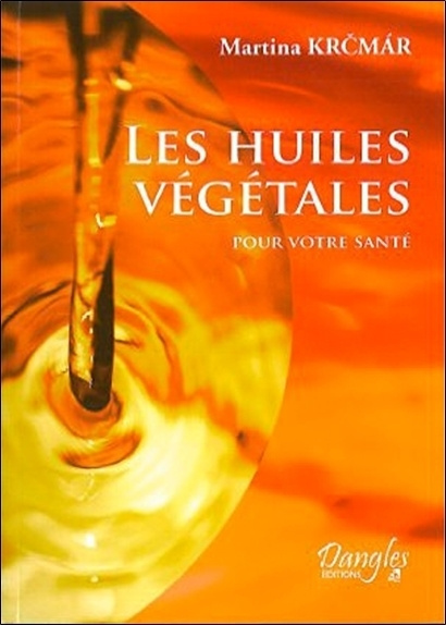 Knjiga Les huiles végétales pour votre santé Krcmar