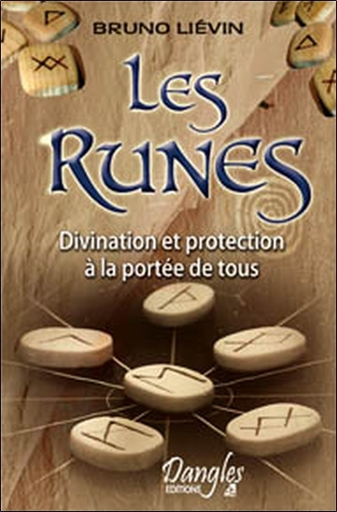 Книга Les runes - divination et protection à la portée de tous Liévin