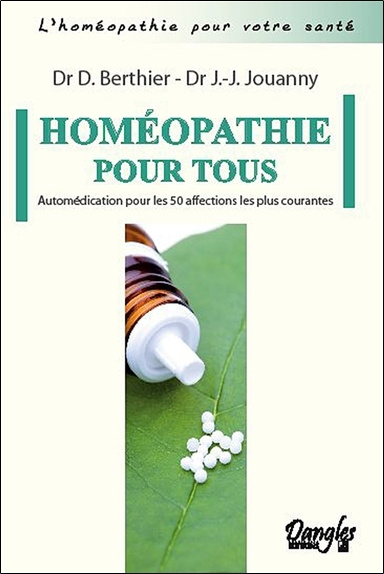Книга Homéopathie pour tous - automédication pour les 50 affections les plus courantes Berthier
