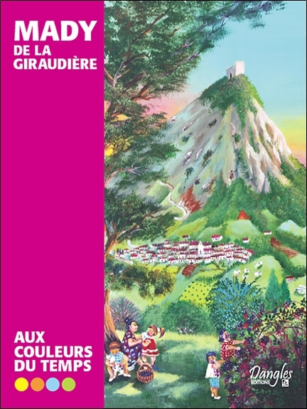 Könyv Aux couleurs du temps de la Giraudière