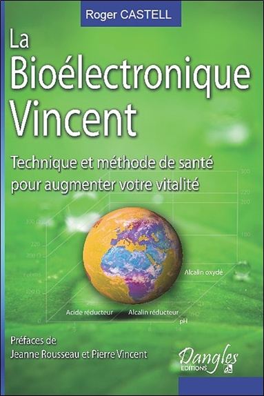 Kniha La bioélectronique Vincent - technique et méthode de santé naturelle pour augmenter votre vitalité Castell