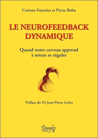 Carte Le neurofeedback dynamique - quand notre cerveau apprend à mieux se réguler Bohn