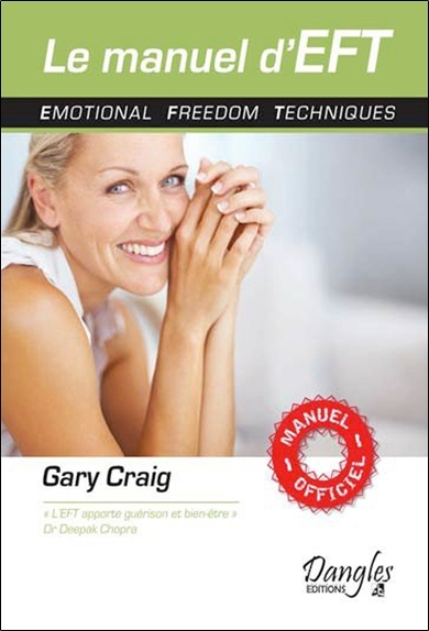 Kniha Le manuel d'EFT - emotional freedom techniques Craig