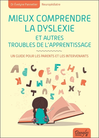 Kniha Mieux comprendre la dyslexie - un guide pour les parents et les intervenants Pannetier