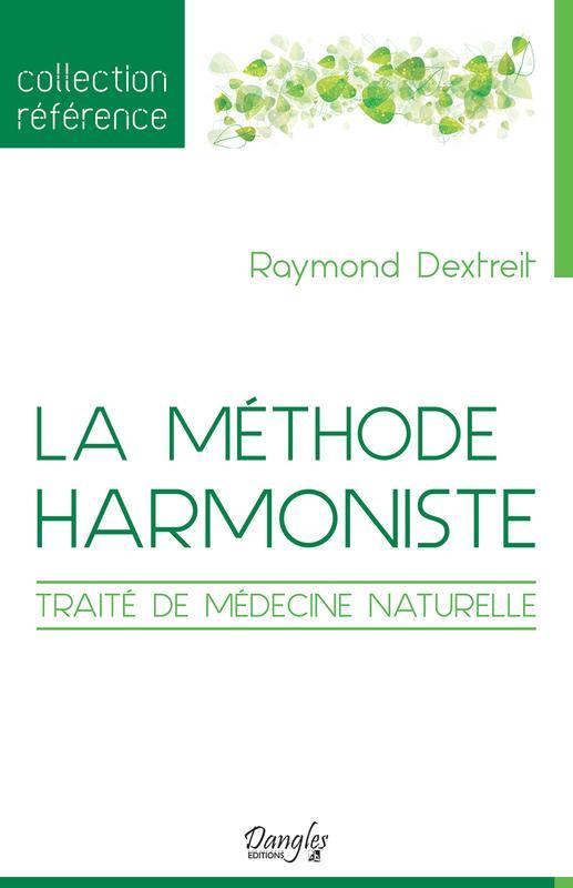 Kniha La méthode harmoniste - traité de médecine naturelle Dextreit