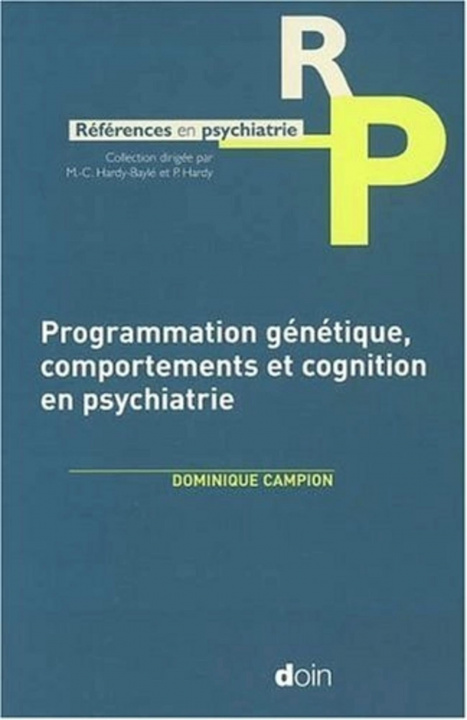 Knjiga Programmation génétique, comportements et cognition en psychiatrie Campion