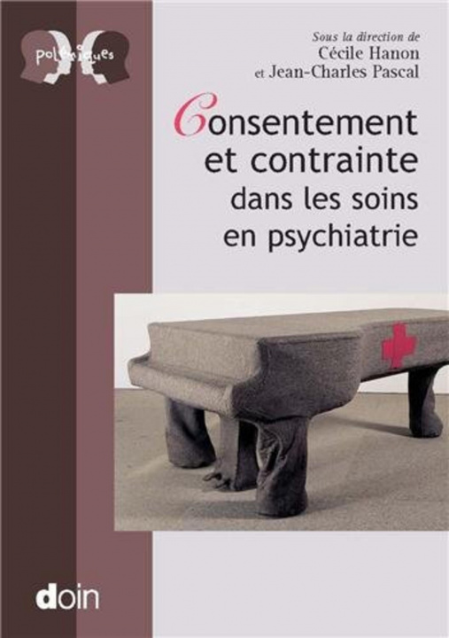 Kniha Consentement et contrainte dans les soins en psychiatrie Hanon