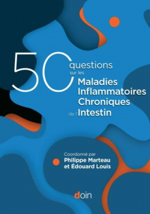 Kniha 50 questions sur les maladies inflammatoires chroniques de l'intestin (MICI) Louis