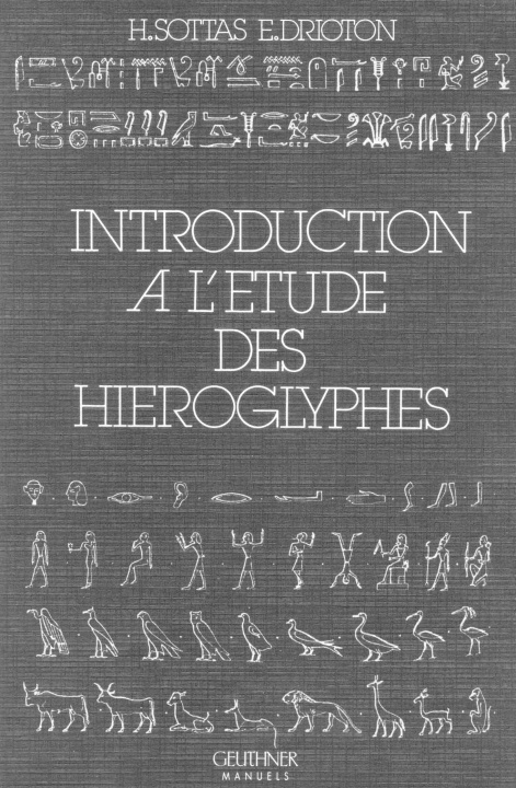 Книга Introduction à l'étude des hiéroglyphes Sottas