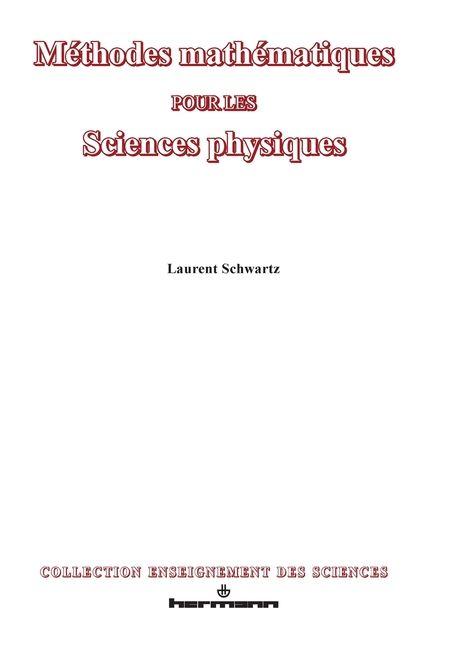 Book Méthodes mathématiques pour les sciences physiques Laurent Schwartz