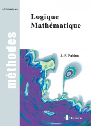 Kniha Logique mathématique Jean-François Pabion