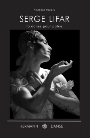 Kniha Serge Lifar Florence Poudru