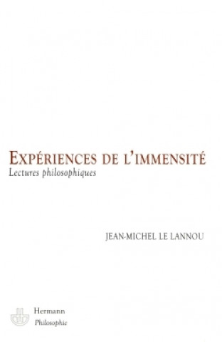 Könyv Expériences de l'immensité Jean-Michel Le Lannou