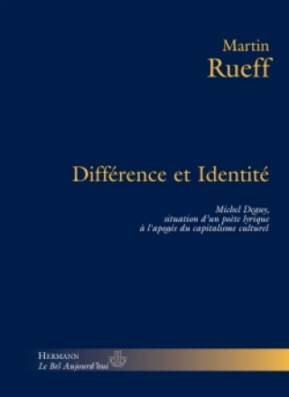 Knjiga Différence et identité Martin Rueff